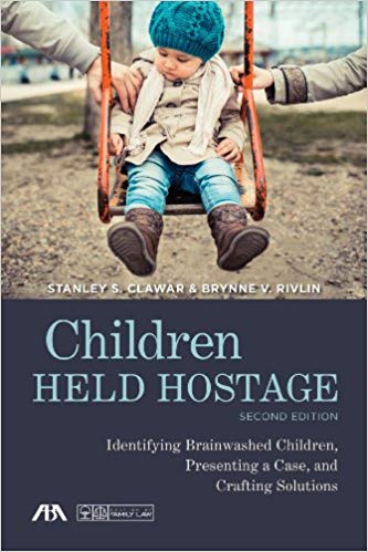 Children Held Hostage - Parental Alienation Brainwashing deprogramming book