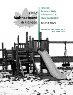 Canadian Incidence Study of Reported Child Abuse and Neglect 2001
